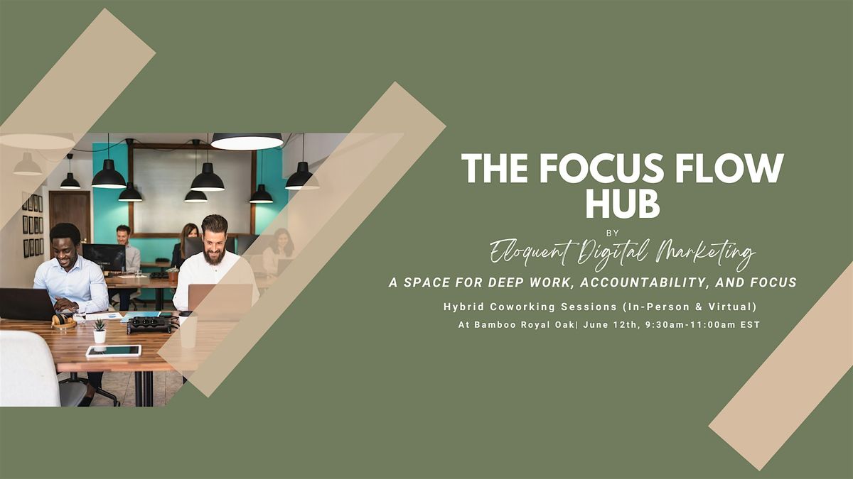 The Focus Flow Hub-CEO Time | Event in Royal Oak | AllEvents