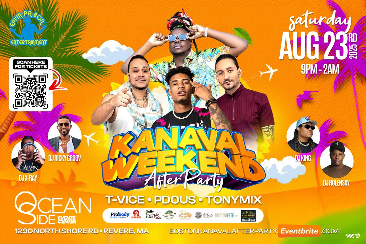 KANAVAL WEEKEND After Party ft. T-Vice, TonyMix, and PDous| Boston’s Bigge, 23 August | Event in Revere