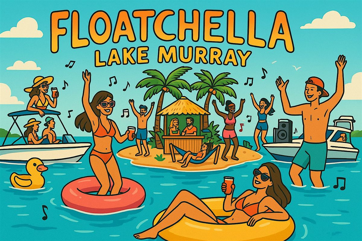 Floatchella-Lake Murray, 2 August | Event in Chapin | AllEvents