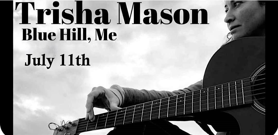 The Trisha Mason Band, 11 July | Event in Blue Hill | AllEvents