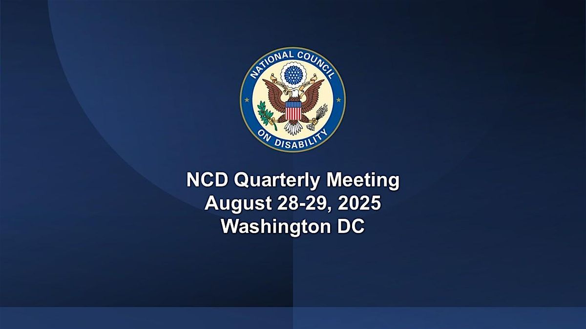 NCD Council Meeting August 28-29, 2025, Washington, DC, 28 August | Event in Washington | AllEvents