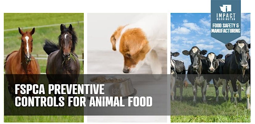 FSPCA Preventive Controls for Animal Food Course - June 12th - 13th | Event in Kennewick | AllEvents