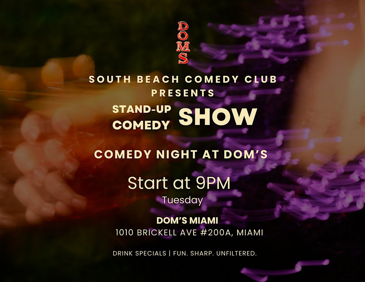 Comedy Night at DOM’S – No Cover | Cocktails, Pizza & Laughs in Brickell | Event in Miami | AllEvents