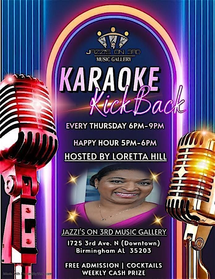 Join us every Thursday 5pm-9pm for Karaoke Kickback @ Jazzi's on 3rd | Event in Birmingham | AllEvents