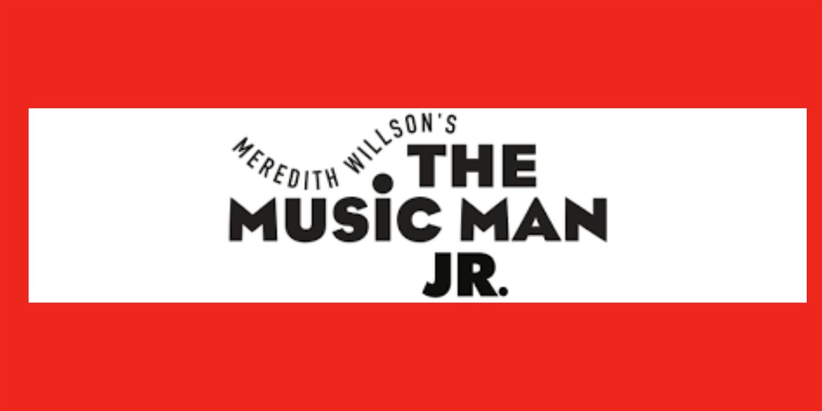Teen Show: Music Man Jr. –  Friday 8/1, 1 August | Event in Ocean Grove | AllEvents
