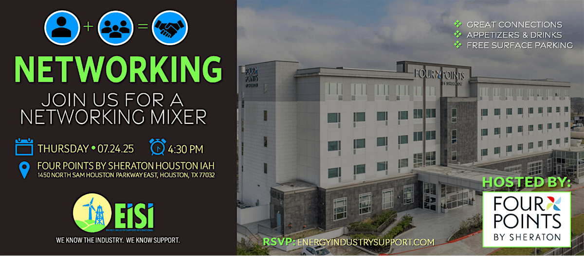 EISI NETWORKING AT FOUR POINTS BY SHERATON HOUSTON IAH, 24 July | Event in Houston | AllEvents