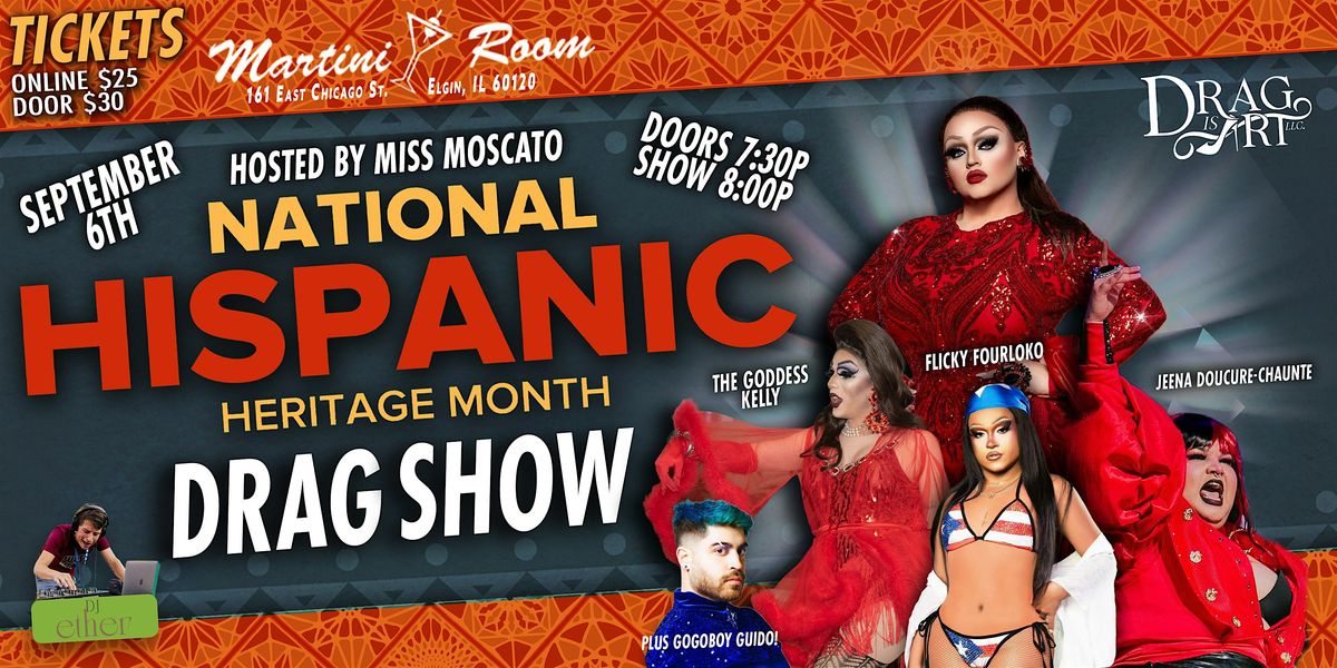 Hispanic Heritage Month Drag Show, 6 September | Event in Elgin | AllEvents