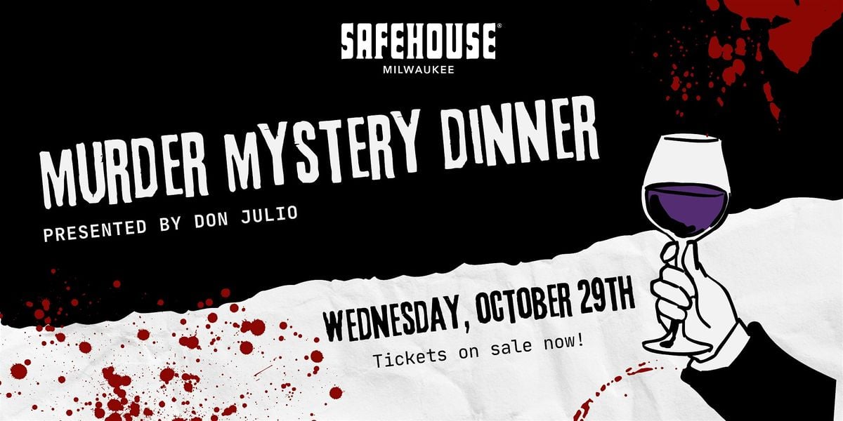 M**der Mystery Dinner at SafeHouse, 29 October | Event in Milwaukee | AllEvents