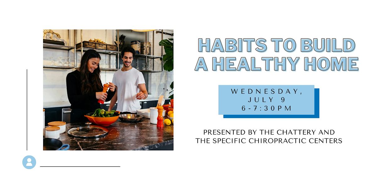 Habits to Build a Healthy Home, 9 July | Event in Chattanooga | AllEvents