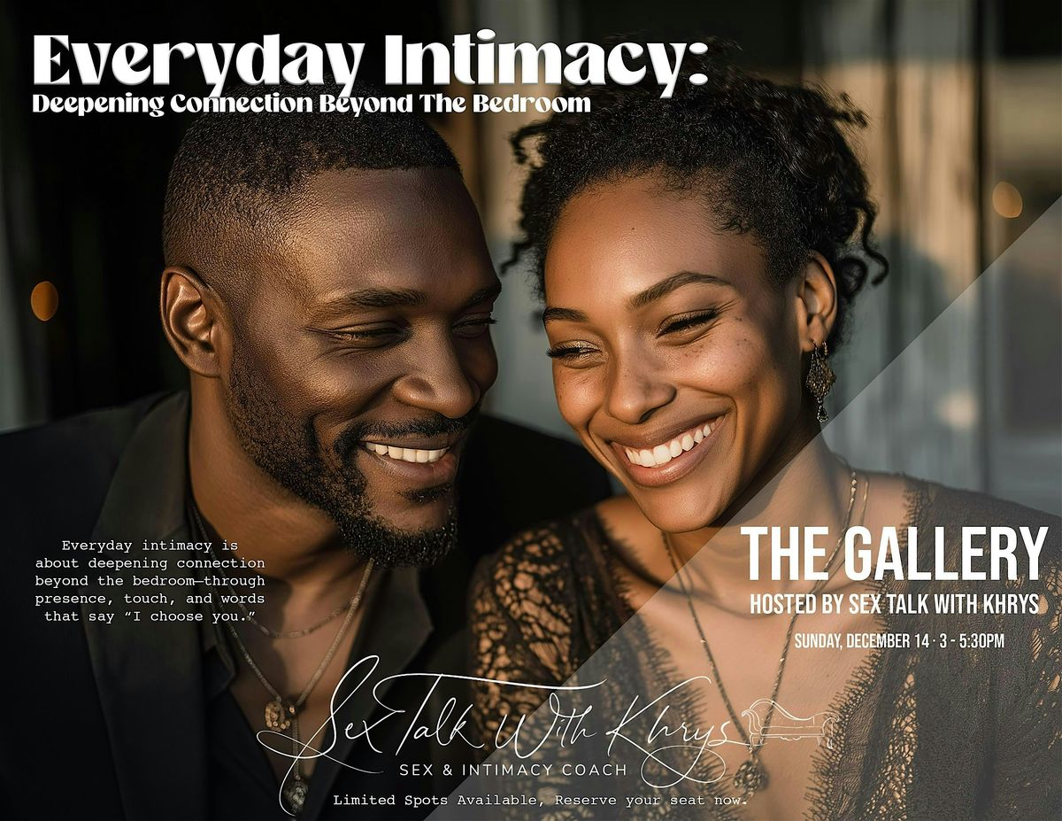 Everyday Intimacy: Deepening Connection Beyond The Bedroom, 14 December | Event in Rex | AllEvents