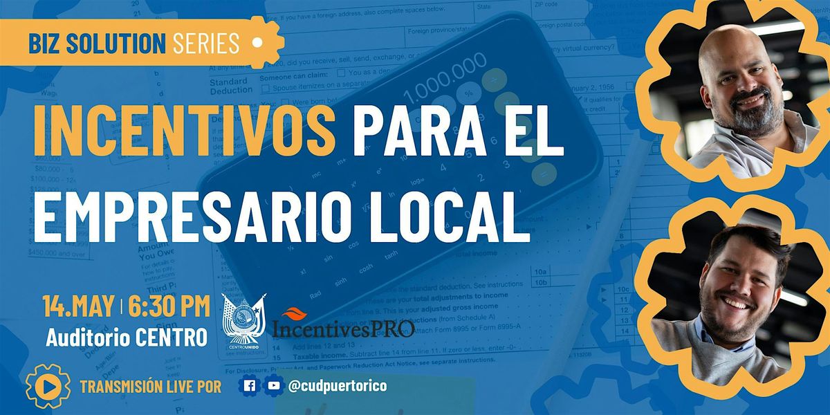 Incentivos para el empresario local, 14 May | Event in San Juan | AllEvents