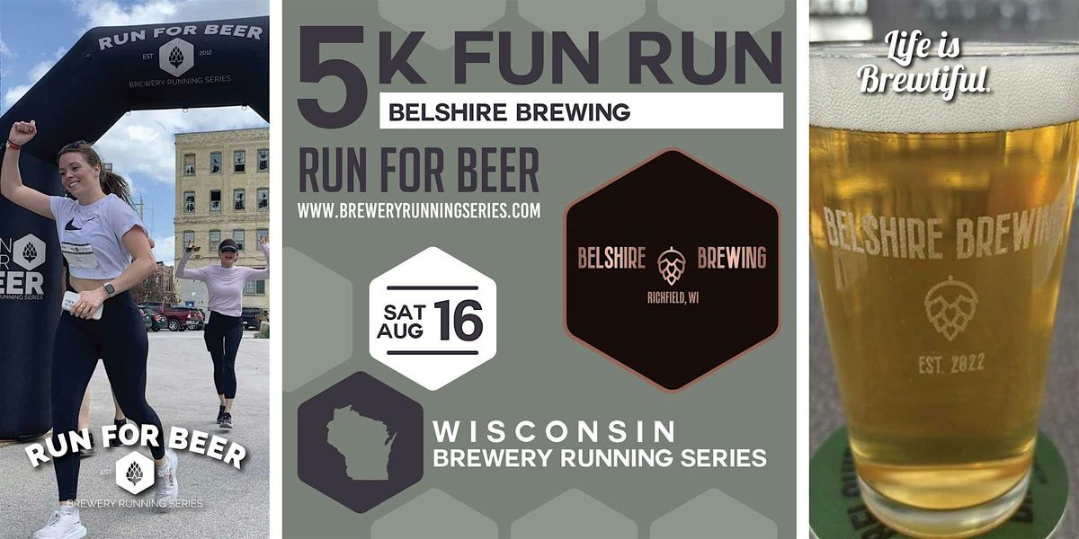 5k Beer Run x Belshire Brewing | 2025 Wisconsin Brewery Running Series, 16 August | Event in Richfield | AllEvents