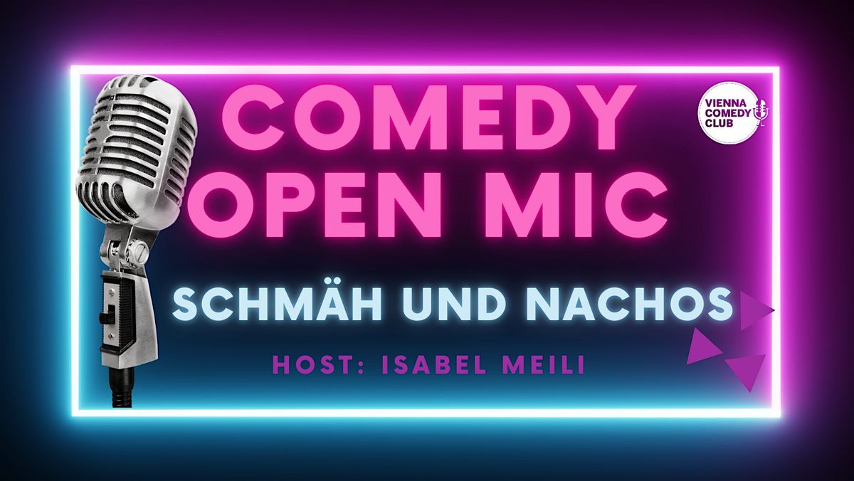 COMEDY OPEN MIC "Schmäh & Nachos" | Event in Wien | AllEvents