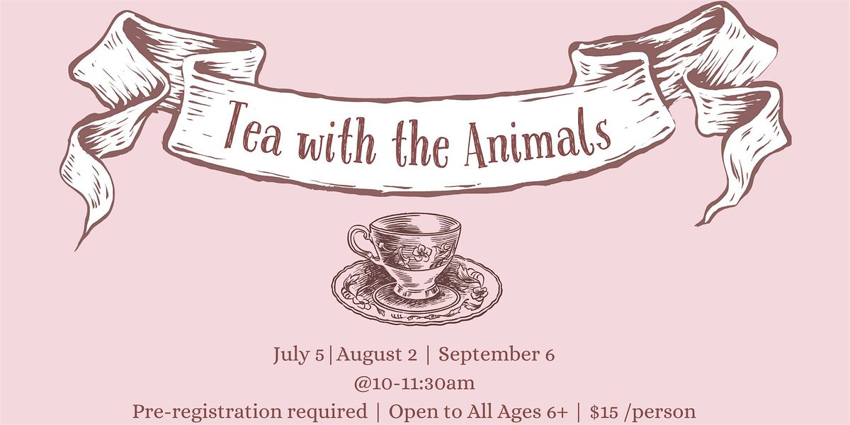 Tea with the Animals | Event in Yorktown Heights | AllEvents