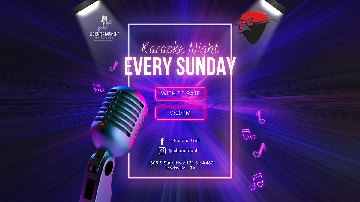 Sunday Karaoke at T's Professional Stage | Event in Lewisville | AllEvents