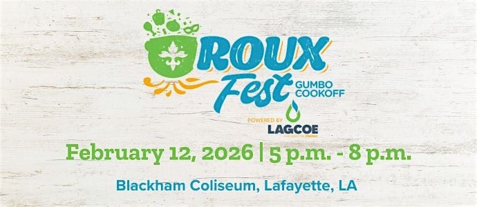 Roux Fest Gumbo Cookoff powered by Lagcoe, 12 February | Event in Lafayette | AllEvents