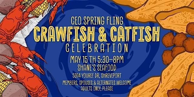 CEO Spring Fling - Crawfish & Catfish Galore!, 15 May | Event in Shreveport | AllEvents