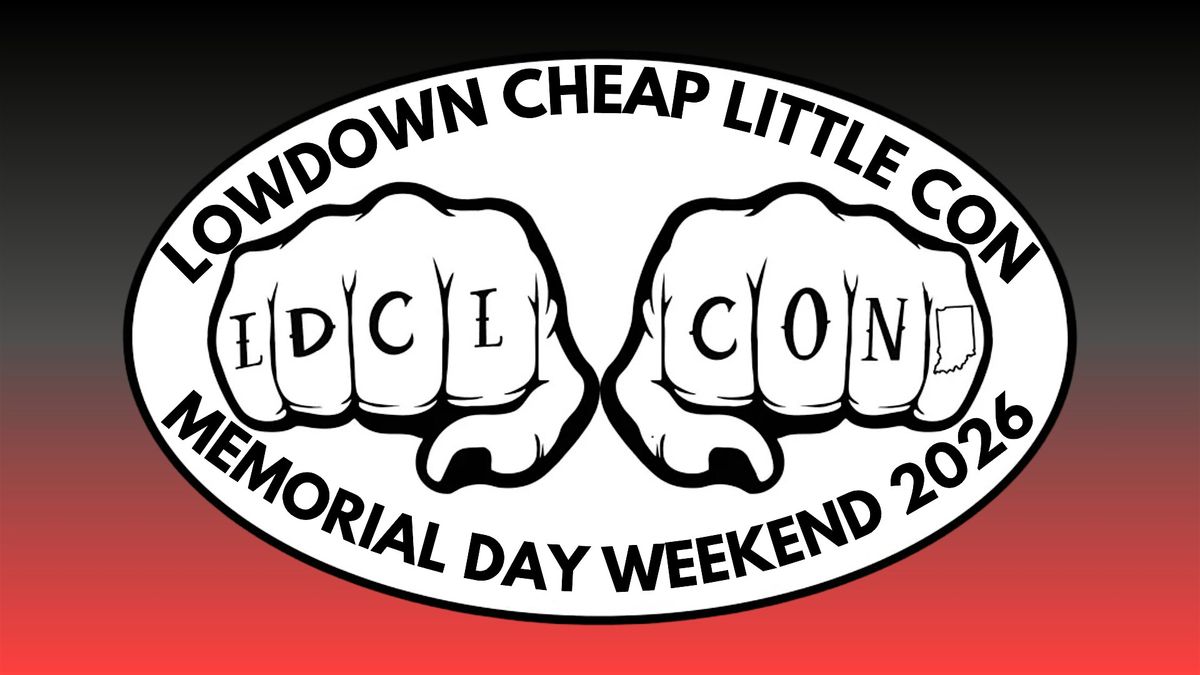 LOWDOWN CHEAP LITTLE CON, 21 May | Event in Griffith | AllEvents
