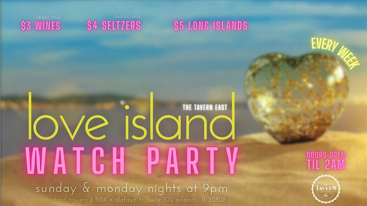 Love Island Live: Weekly Watch Party at The Tavern | Event in Orlando | AllEvents