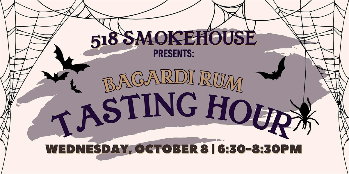 Bacardi Tasting Hour at 518 Smokehouse | Event in Chapin | AllEvents