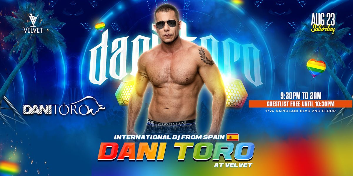 International DJ from Spain Dani Toro, 23 August | Event in Honolulu | AllEvents