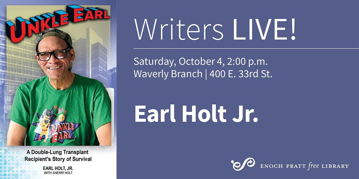 Earl Holt, Jr.: "Unkle Earl", 4 October | Event in Baltimore | AllEvents