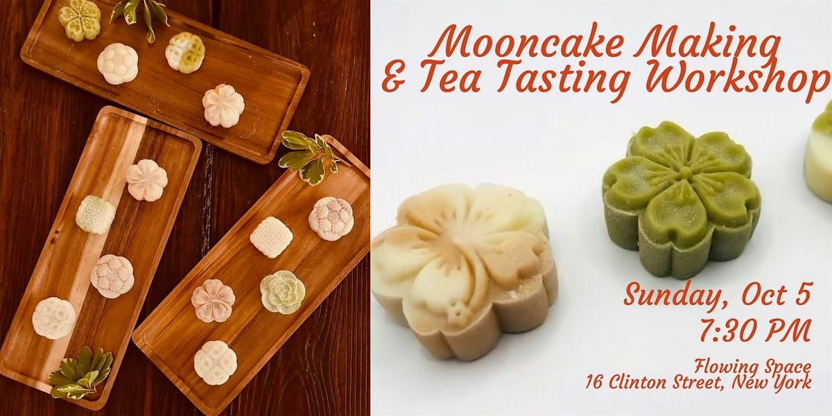 Mooncake Making Workshop paired with Tea & Sweets, 5 October | Event in New York | AllEvents