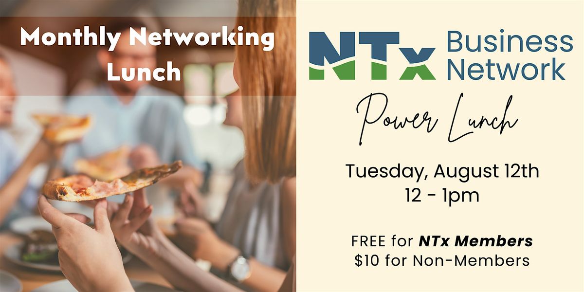 AUGUST NETWORKING LUNCH - NTx Business Network, 12 August | Event in Saint Charles | AllEvents