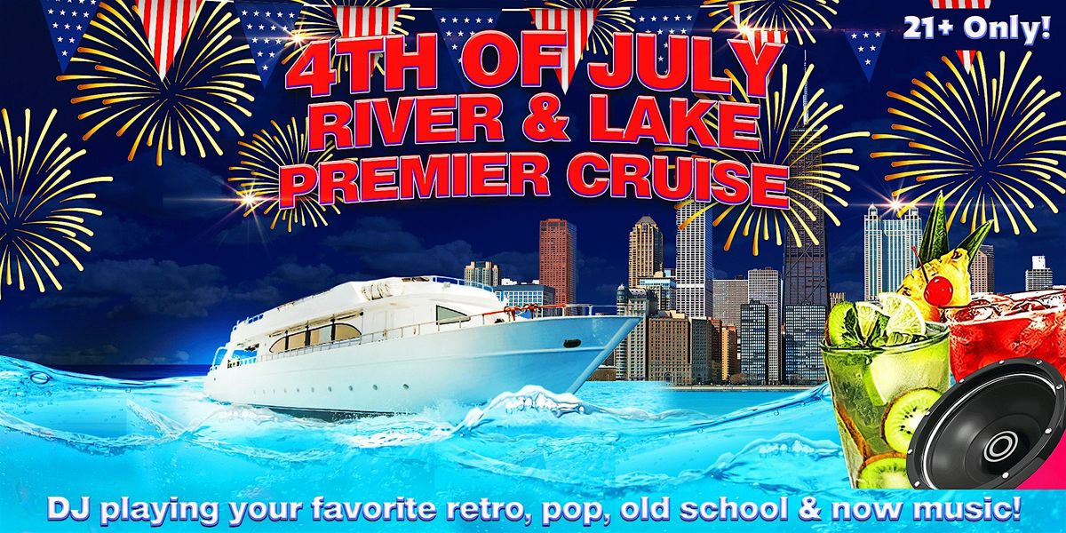 4th of July River and Lake Premier Cruise, 4 July | Event in Chicago | AllEvents