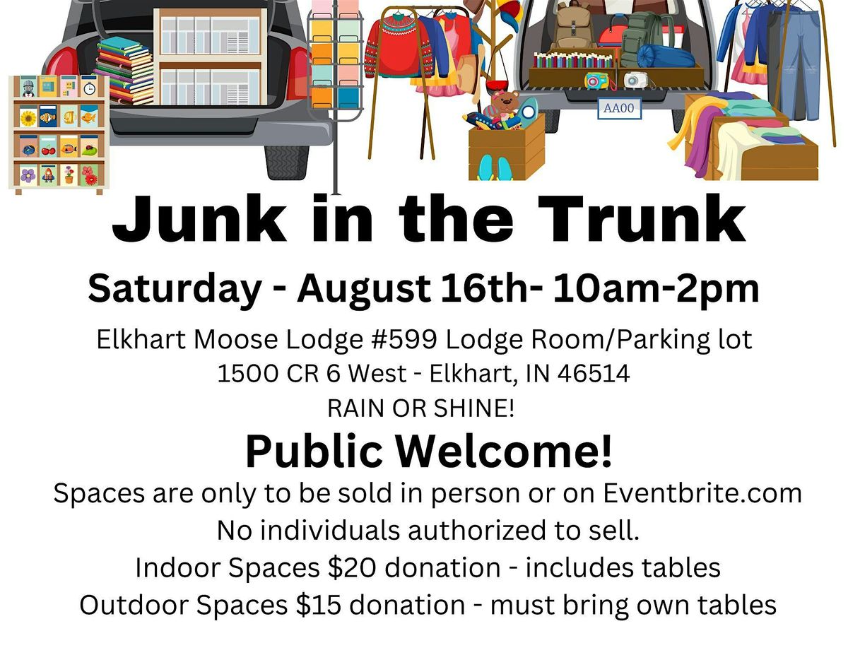 Junk in the Trunk - August 16th- Reserve Spaces, 16 August | Event in Elkhart | AllEvents