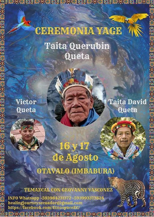 Ceremonia YAGE, Taita Mayor Querubin Queta (Cofan), Otovalo, Imbabura