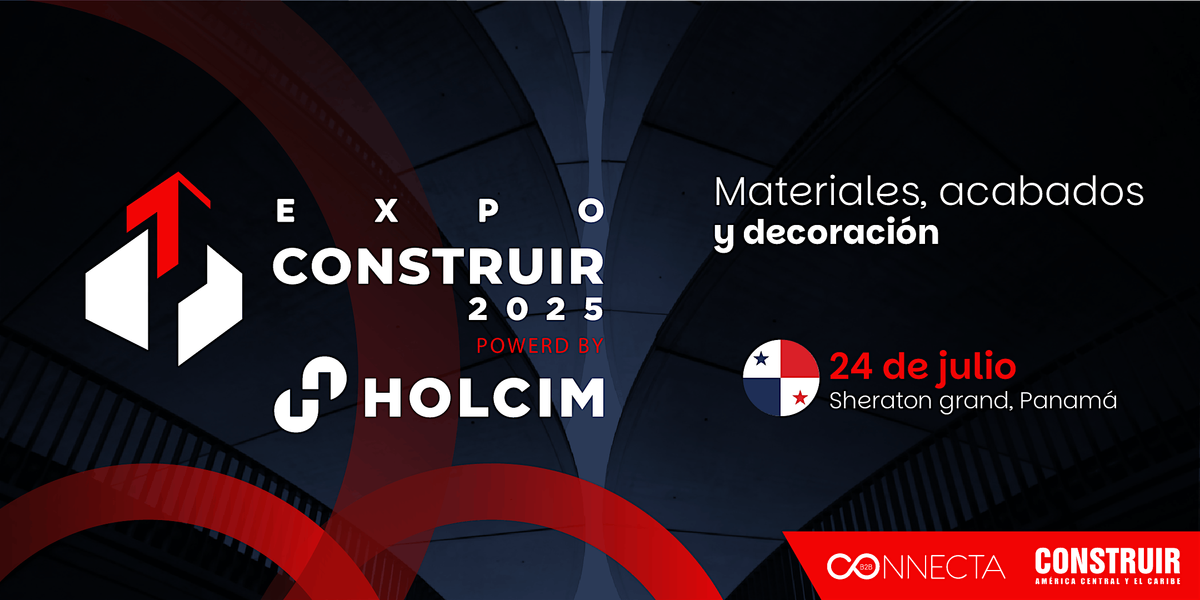 Expo Construir Panamá 2025, 24 July | Event in Panama City | AllEvents