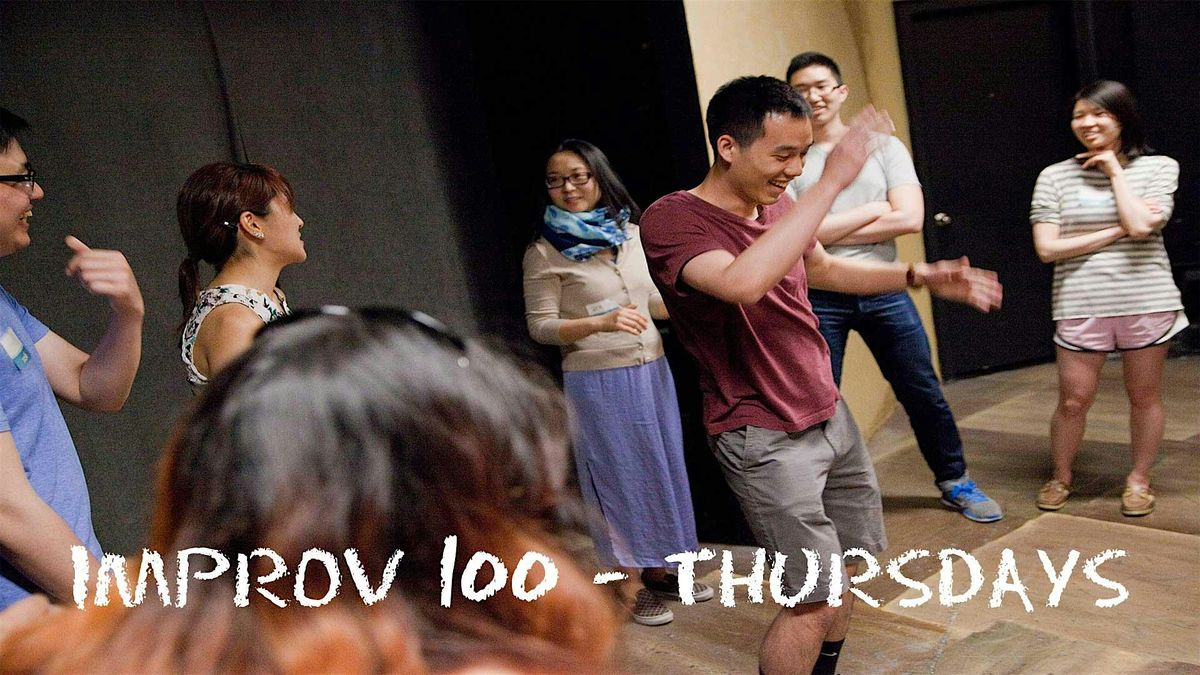 IMPROV 100 THURSDAYS-  Intro to Improv - Build Confidence  WINTER '26, 15 January | Event in Seattle | AllEvents