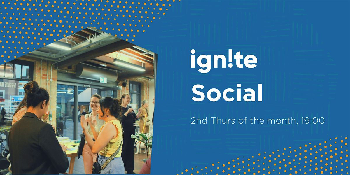 Ignite October Social, 9 October | Event in Chelmsford | AllEvents