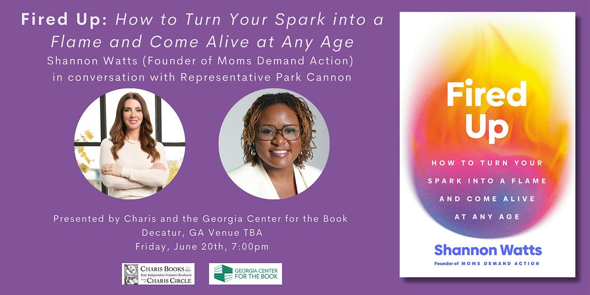 Fired Up: How to Turn Your Spark into a Flame and Come Alive at Any Age !, 20 June | AllEvents