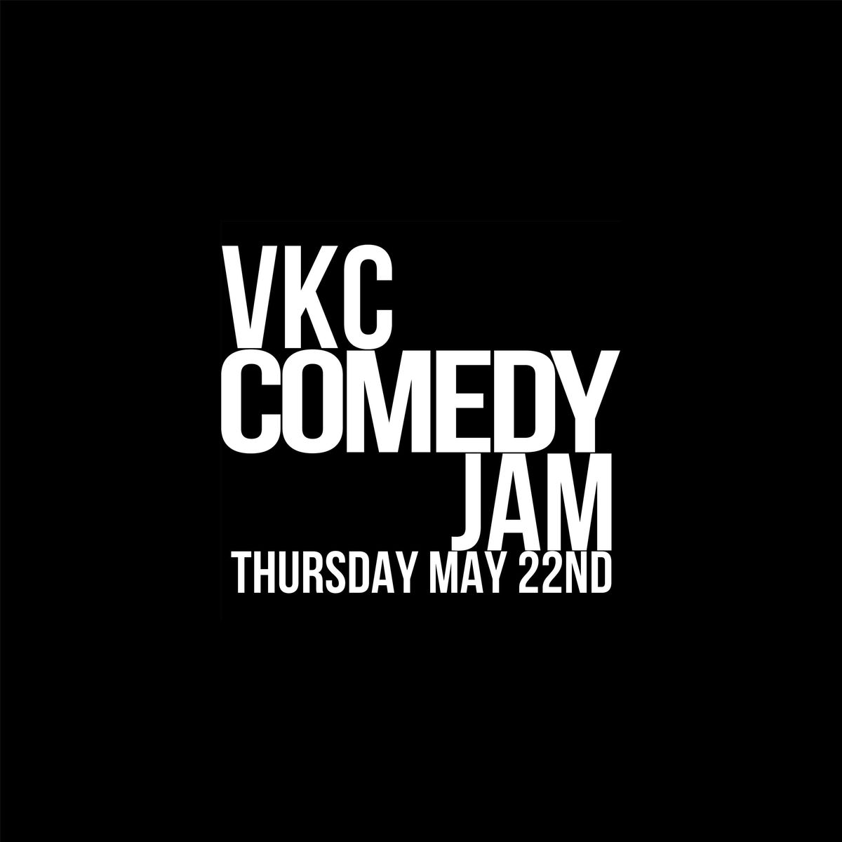 VKC COMEDY JAM/MEMORIAL DAY WEEKEND KICKOFF, 22 May | Event in Gastonia | AllEvents