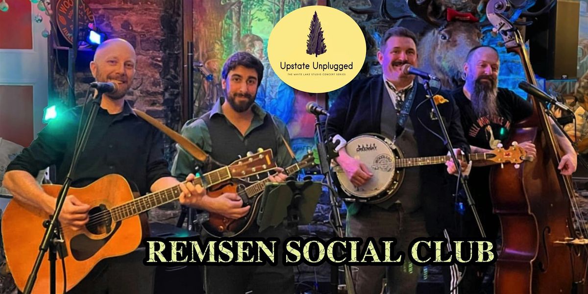 Upstate Unplugged Presents: Remsen Social Club, 31 July | Event in Albany | AllEvents
