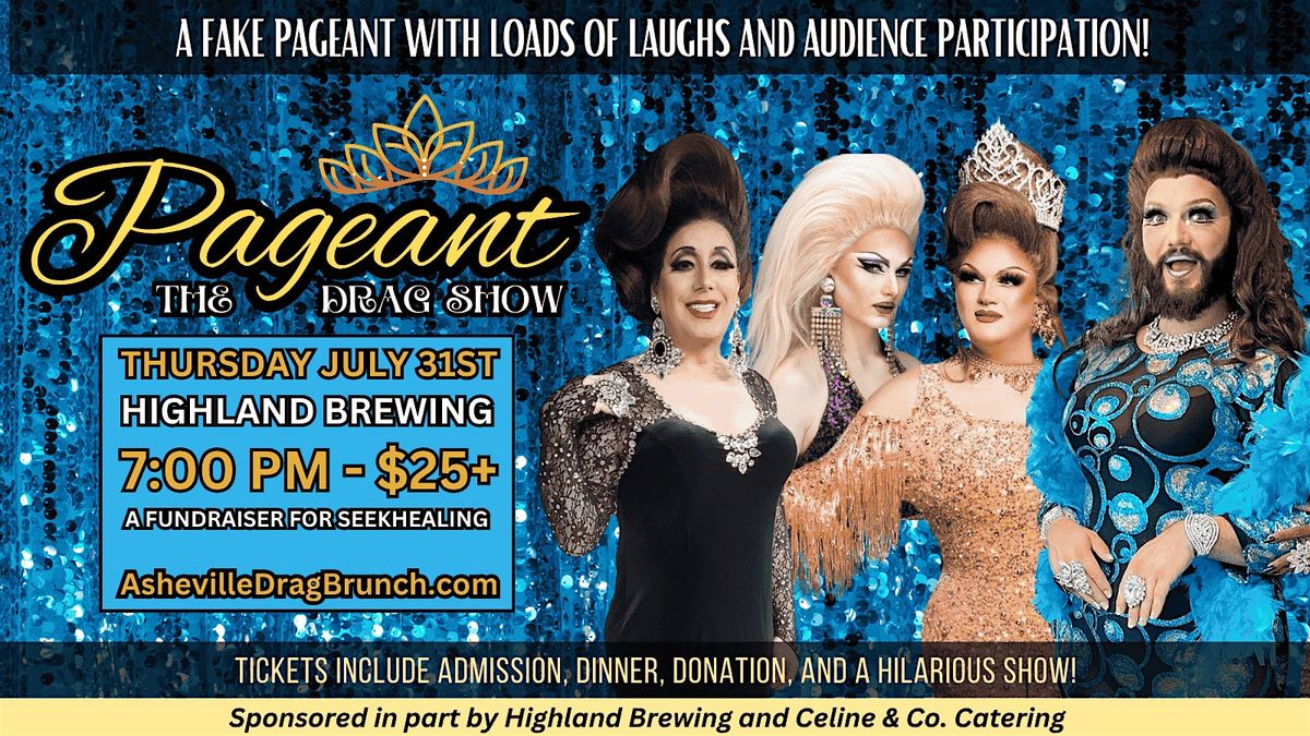 Jul. 31st Asheville Drag Dinner: Pageant! (A Hilarious Fake Pageant ...