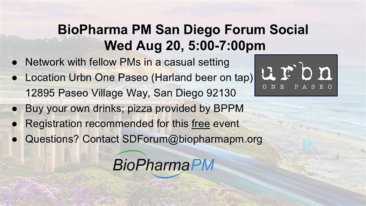 BioPharma PM San Diego Forum Social, 20 August | Event in San Diego | AllEvents