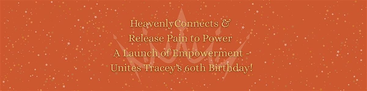 HeavenlyConnects & Release Pain to Power A Launch of Empowerment, 11 October | Event in Allen Park | AllEvents