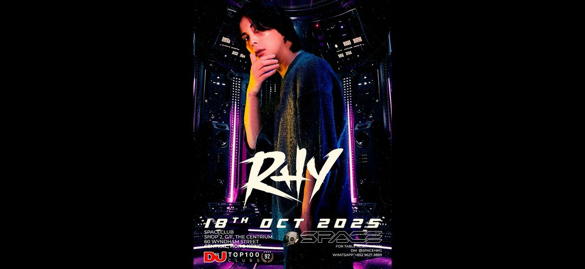 10月18號 日本爆紅 DJ RHY登陸 @space club, 18 October | Event in Hong Kong | AllEvents
