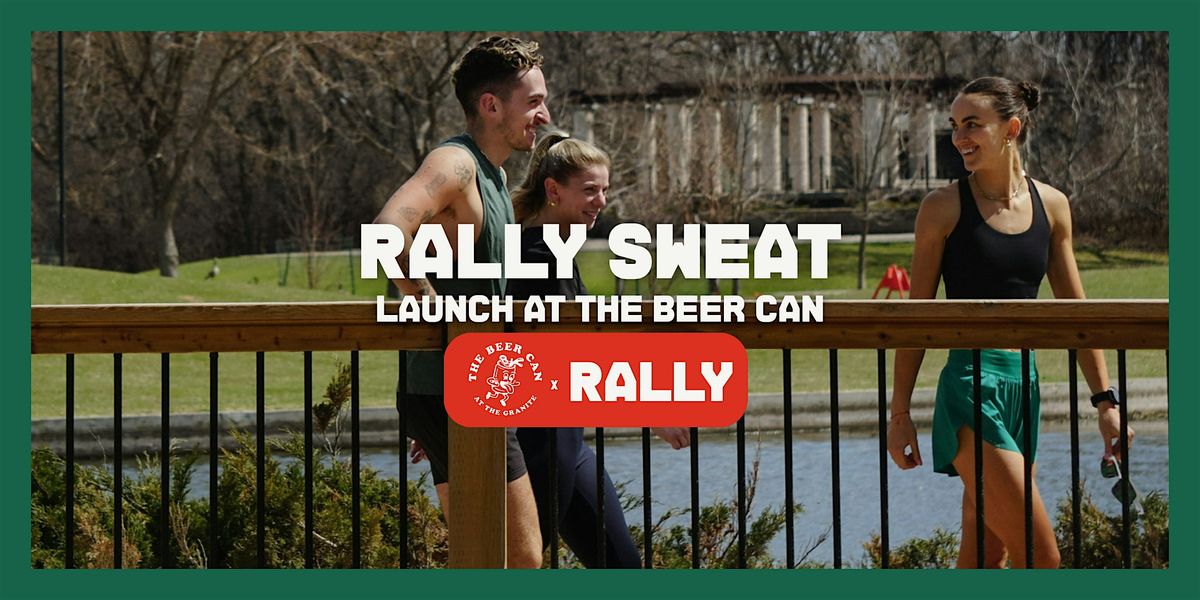 RALLY SWEAT LAUNCH @ THE BEER CAN, 24 May | Event in Winnipeg | AllEvents
