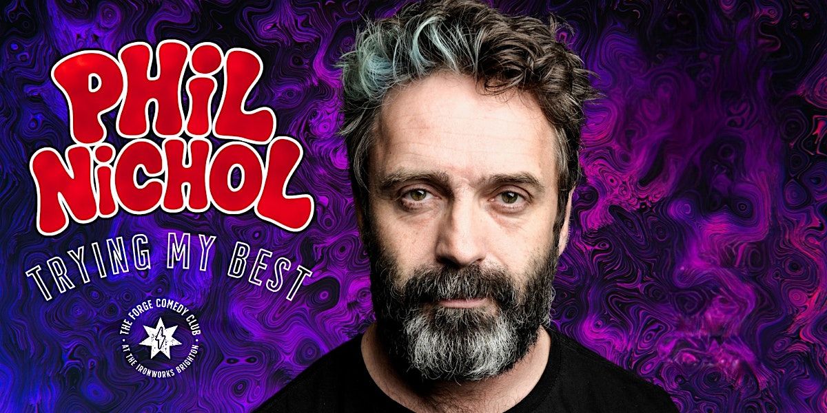 Phil Nichol: Trying My Best, 26 February | Event in Brighton | AllEvents