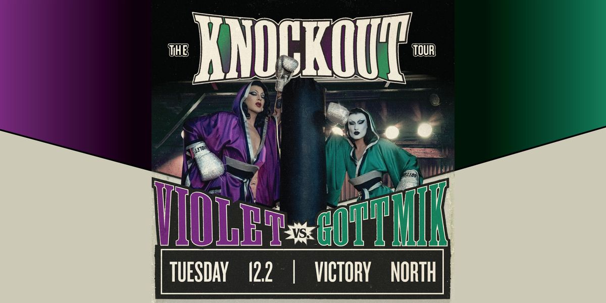 THE KNOCKOUT TOUR: VIOLET VS GOTTMIK, 2 December | Event in Savannah | AllEvents