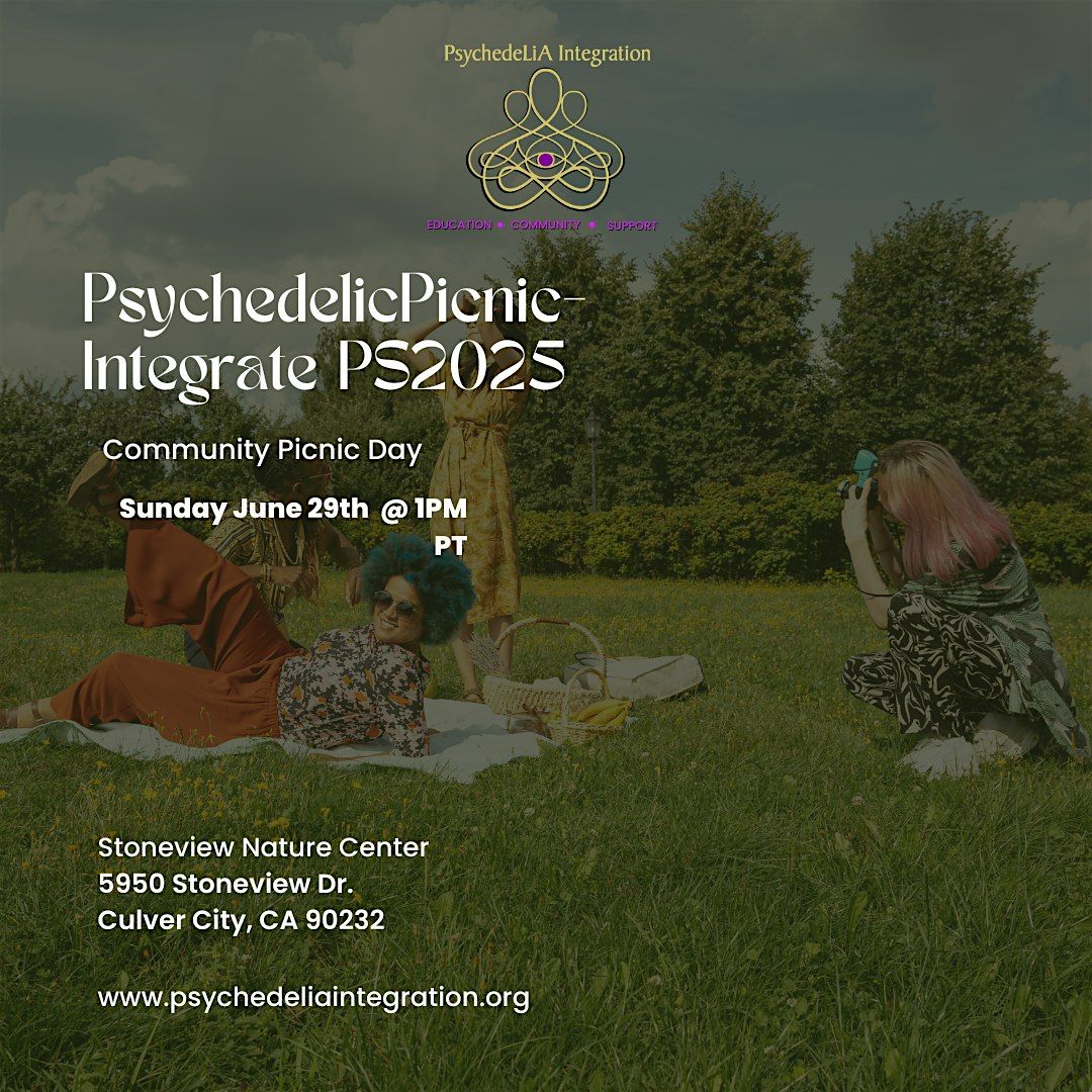 Post Psychedelic Science 2025 Picnic, 29 June | Event in Culver City | AllEvents
