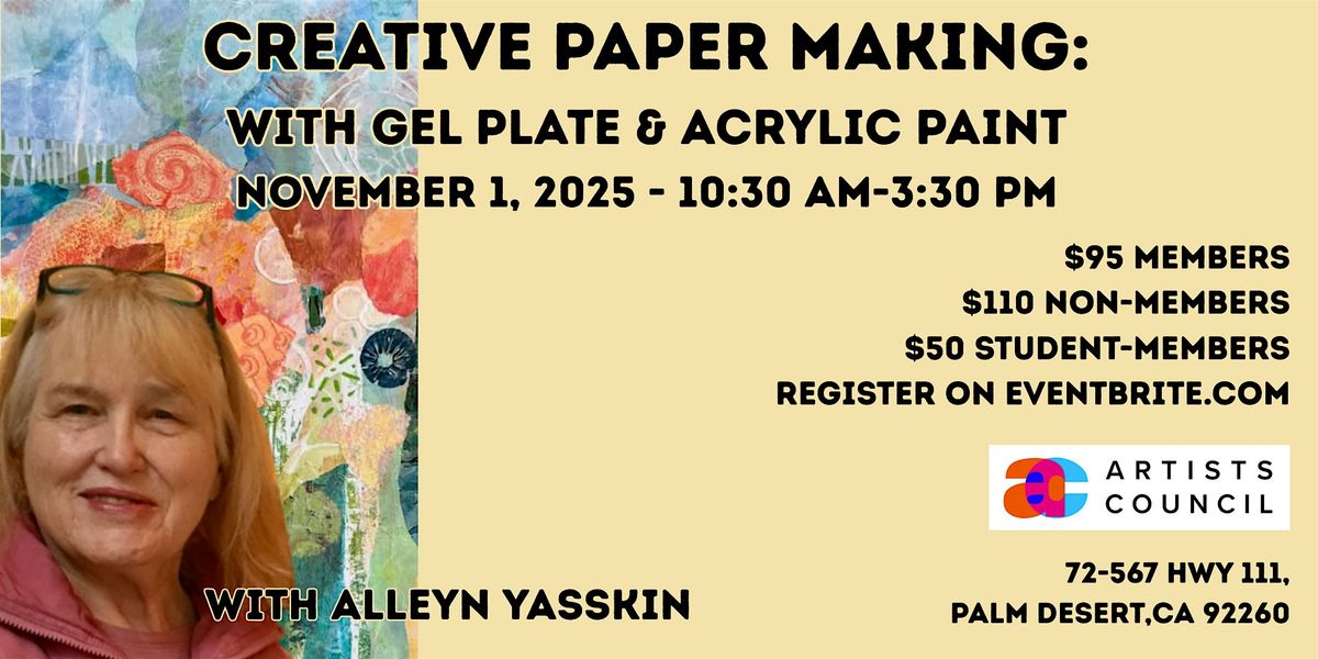 Creative Paper Making: with Gel Plate & Acrylic Paint with Alleyn Yasskin, 1 November | Event in Palm Desert