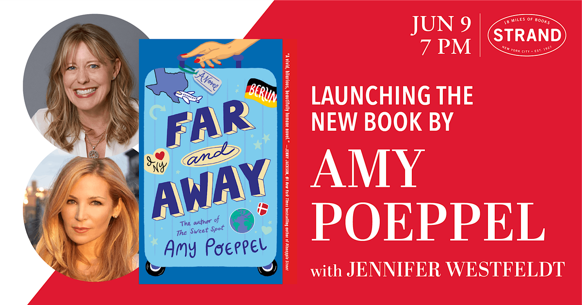 Amy Poeppel + Jennifer Westfeldt: Far and Away, 9 June | Event in New York | AllEvents