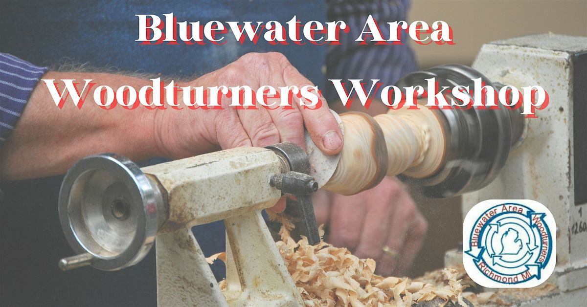 Bluewater Area Woodturners Workshop, 31 May | Event in Port Huron | AllEvents
