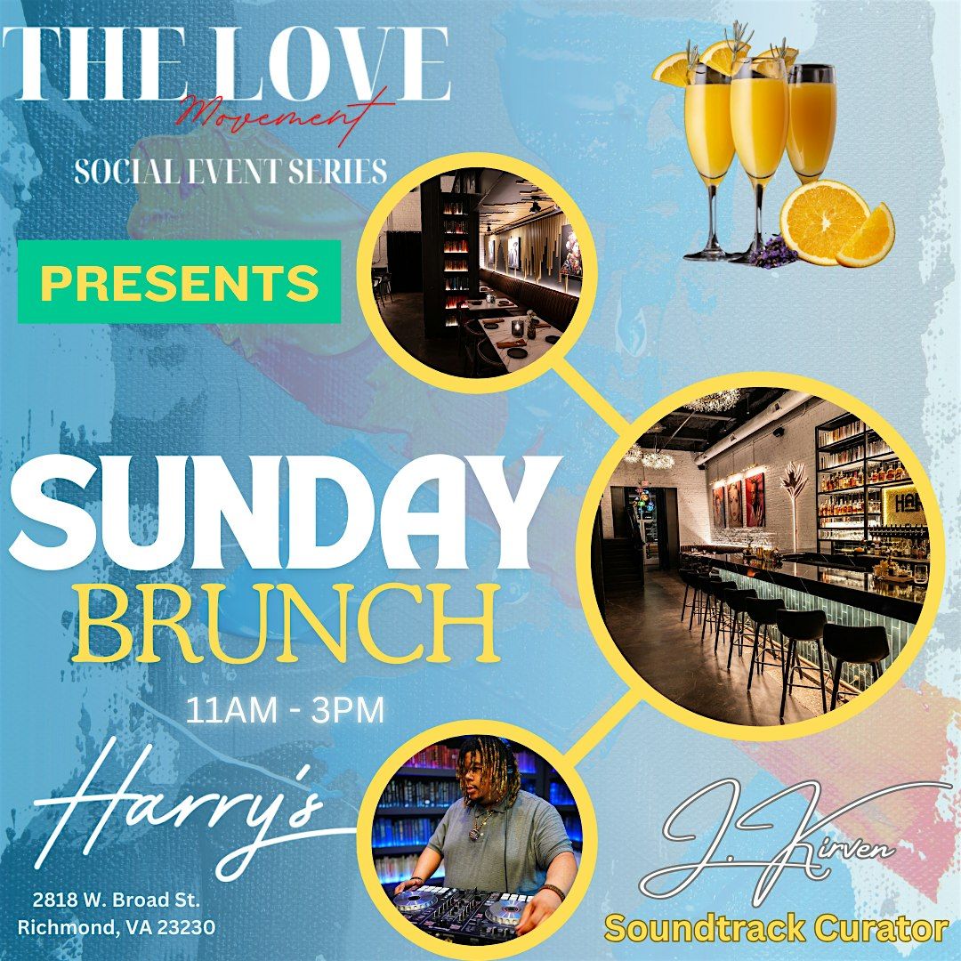 Sunday Brunch at Harry's Presented by The Love Movement | Event in Richmond | AllEvents