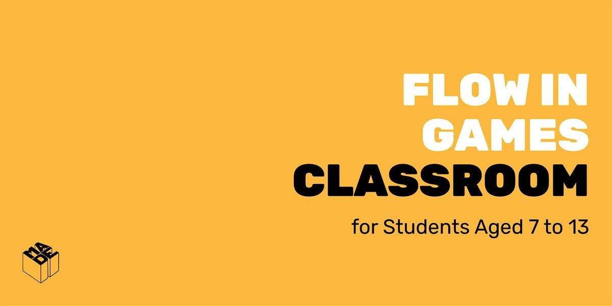 MADE Classroom: Flow and Gameplay Loops, 13 September | Event in Oakland | AllEvents